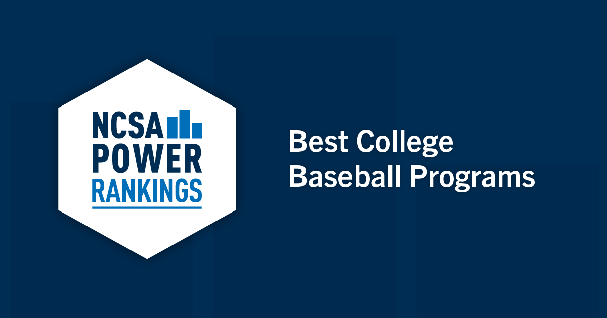 Best Baseball Colleges NCSA Power Rankings 2022