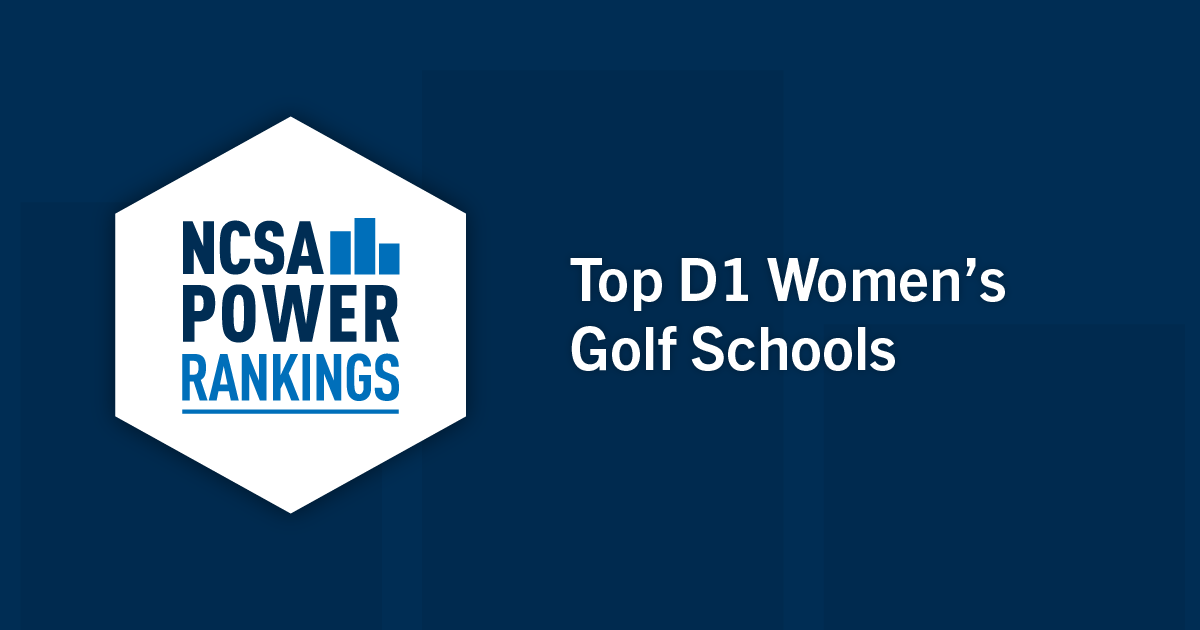 Best Division 1 Women’s Golf Colleges NCSA Power Rankings 2022