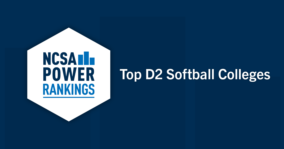Best Division 2 Softball Colleges NCSA Power Rankings 2022