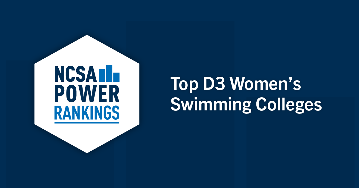 Best Division 3 Womens Swimming Colleges Ncsa Power Rankings 2022