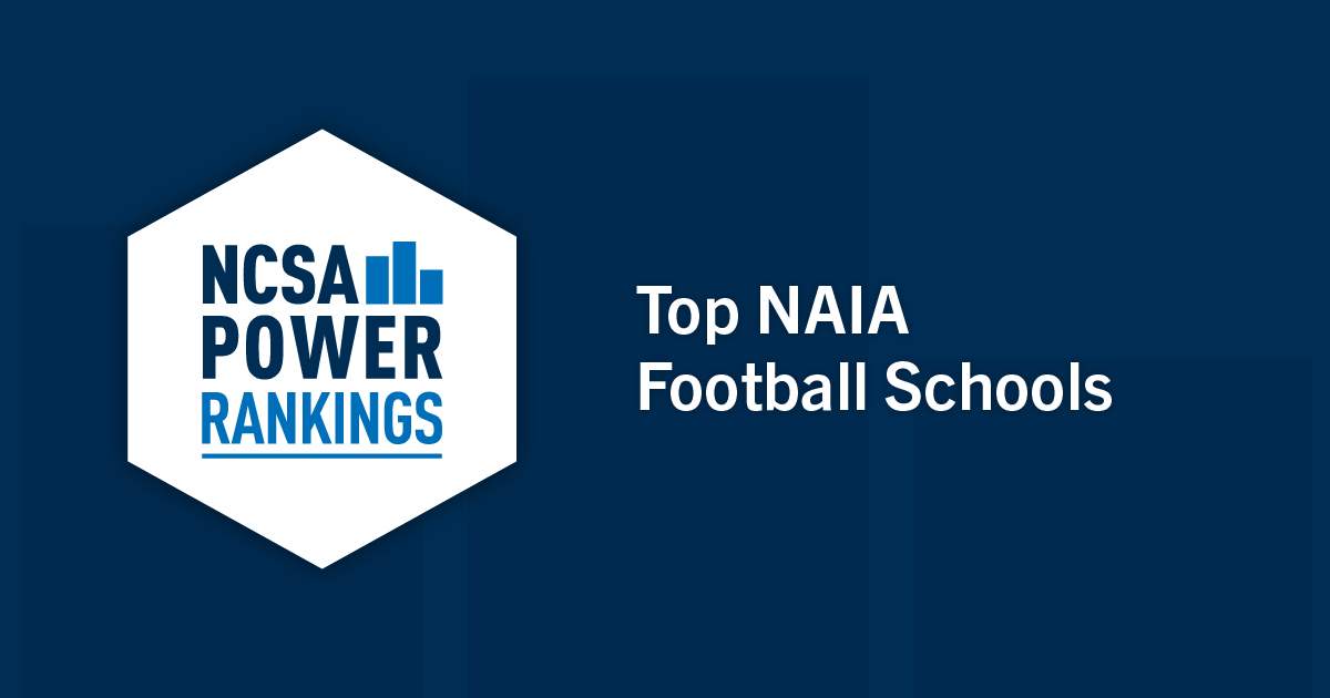 Best NAIA Football Colleges NCSA Power Rankings 2022