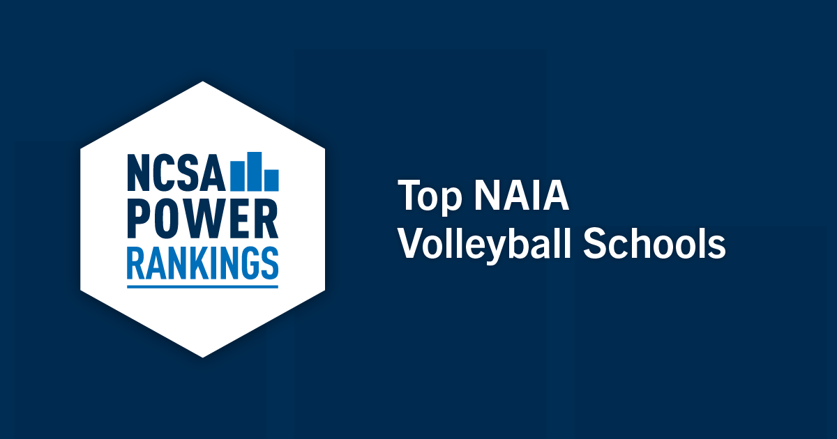 Best NAIA Volleyball Schools NCSA Power Rankings 2022