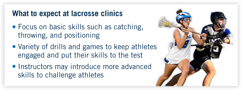 what to expect at lacrosse clinics