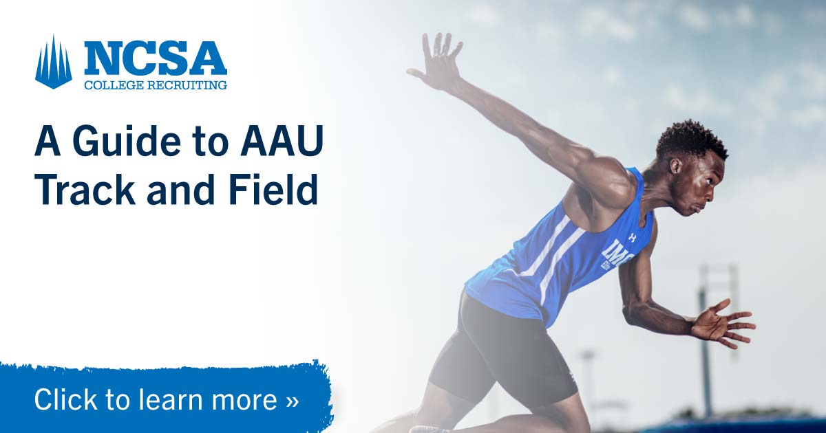 An Overview Of AAU Track And Field NCSA